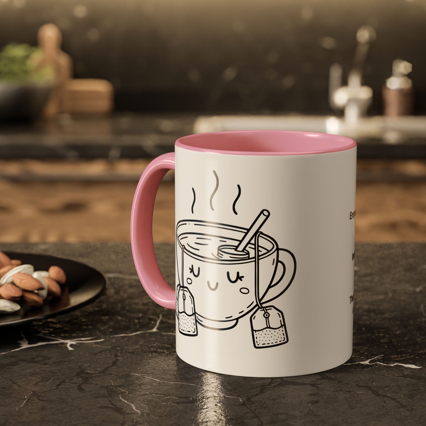 Mug - Colorful Tea Message Funny Gift (11oz or 15oz)