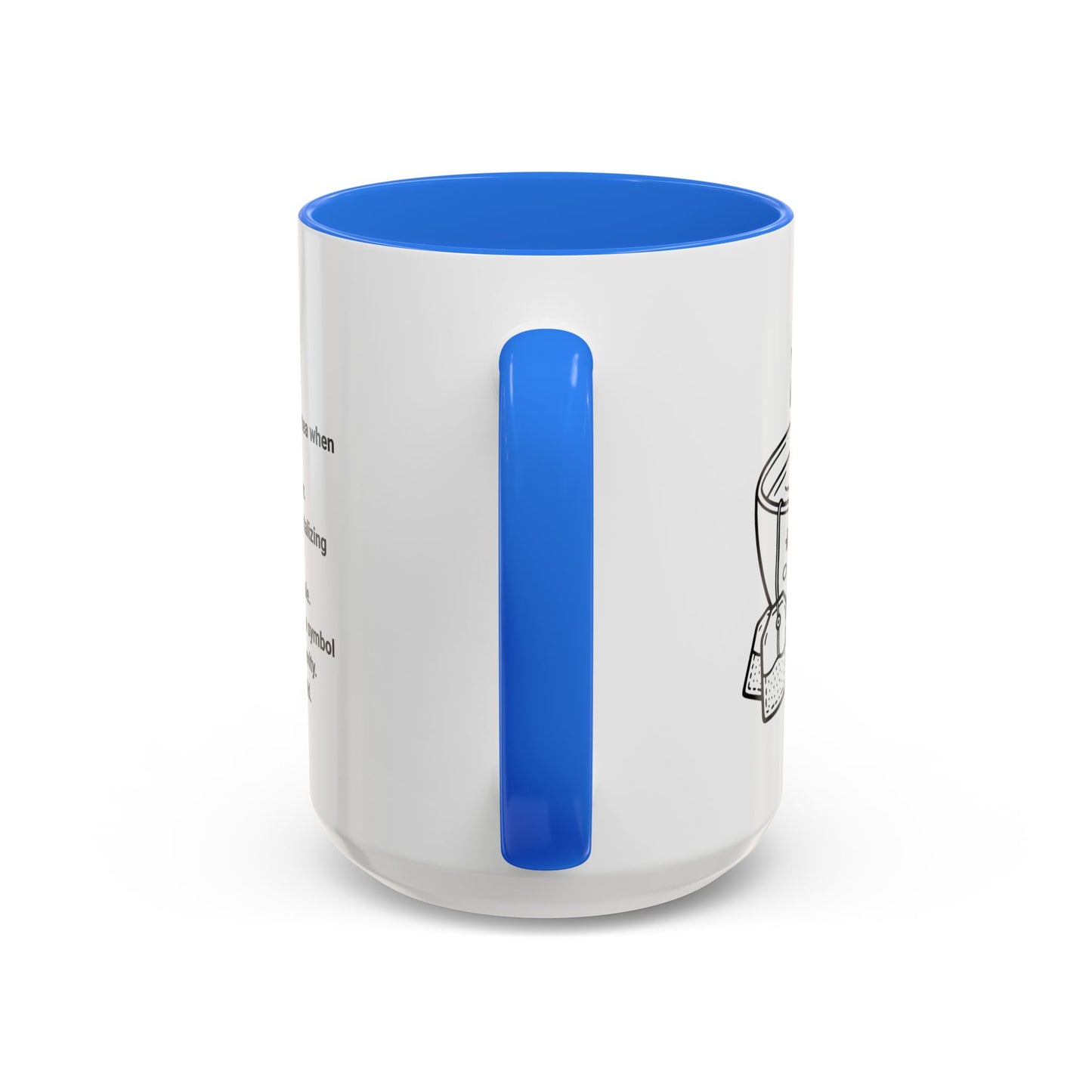 Mug - Colorful Tea Message Funny Gift (11oz or 15oz)