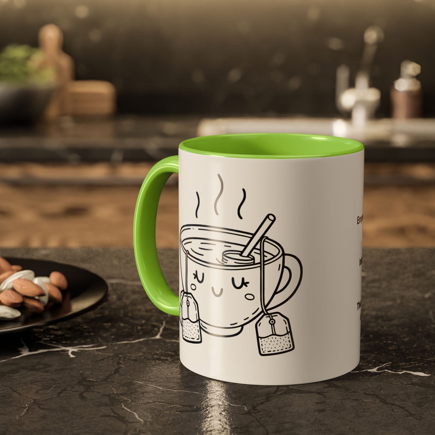 Mug - Colorful Tea Message Funny Gift (11oz or 15oz)