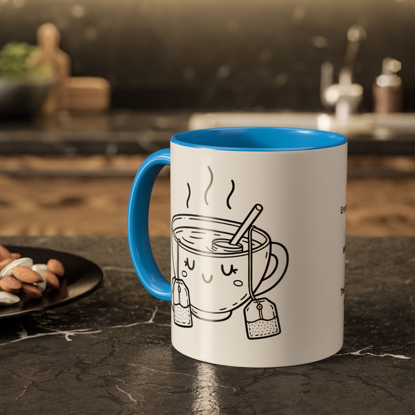 Mug - Colorful Tea Message Funny Gift (11oz or 15oz)